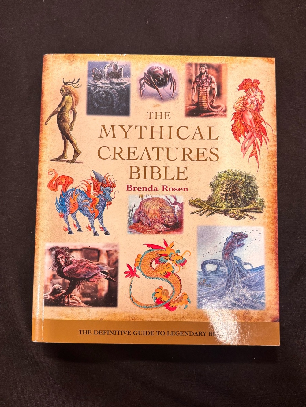 The Mythical Creatures Bible - Brenda Rosen